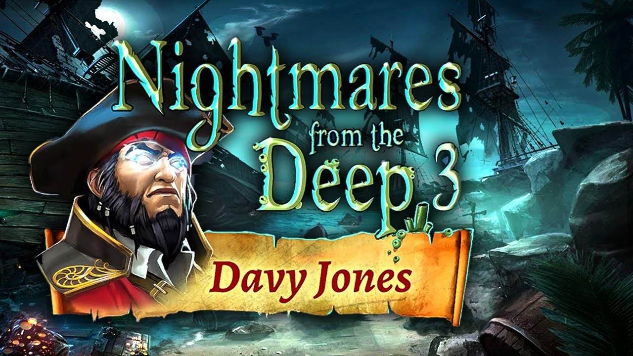 深海噩梦：戴维琼斯 – 典藏版｜Nightmares from the Deep 3: Davy Jones – CE ｜v1.0